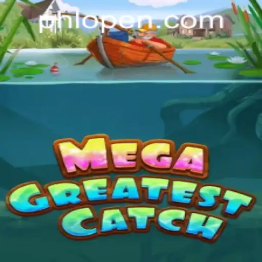 Discover the Thrill of MegaGreatestCatch